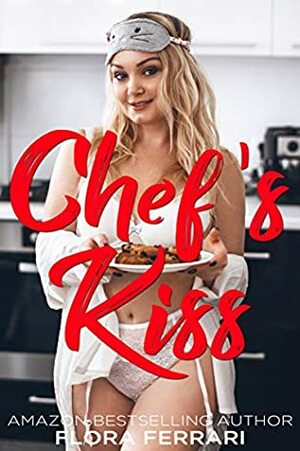 Chef's Kiss by Flora Ferrari