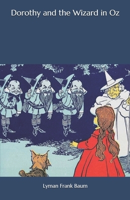 Dorothy and the Wizard in Oz by L. Frank Baum