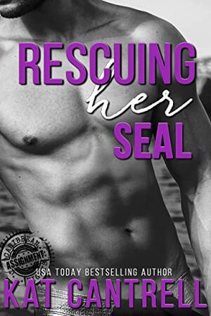 Rescuing Her SEAL by Kat Cantrell