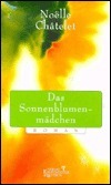 Das Sonnenblumenmädchen by Uli Wittmann, Noëlle Châtelet