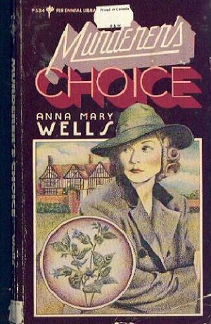 Murderer's Choice by Anna M. Wells