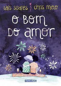 O bom do amor by Chris Melo, Laís Soares