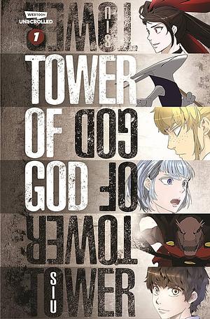 Tower of God Volume One: A WEBTOON Unscrolled Graphic Novel by SIU