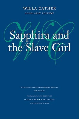 Sapphira and the Slave Girl by Willa Cather