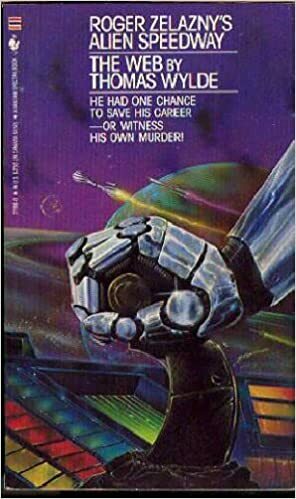 Roger Zelazny's Alien Speedway Book 3: The Web by Thomas Wylde