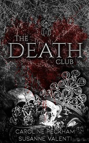 The Death Club by Caroline Peckham, Susanne Valenti