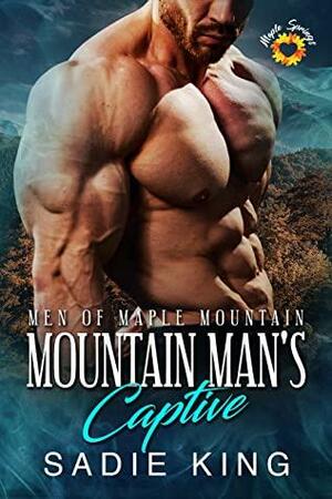 Mountain Man's Captive by Sadie King