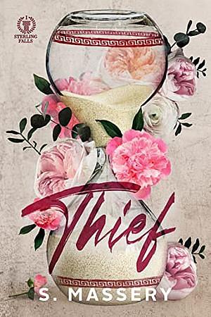 Thief by S. Massery