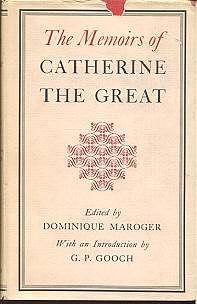 Memoirs of Catherine the Great by Catherine the Great