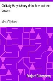 Old Lady Mary by Margaret Oliphant