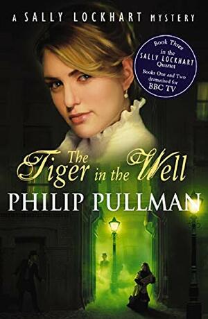 The Tiger in the Well by Philip Pullman