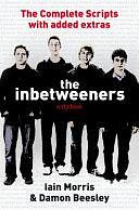 The Inbetweeners Scriptbook: The Complete Scripts with Added Extras by Damon Beesley, Iain Morris