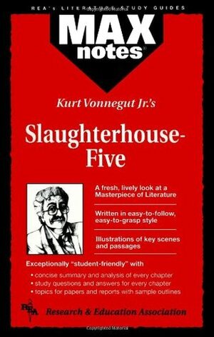 Slaughterhouse-Five(MAXNotes Literature Guides) by Tonnivane Wiswell, Research &amp; Education Association, Kurt Vonnegut, English Literature Study Guides