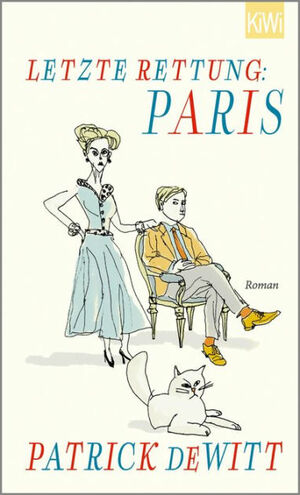 Letzte Rettung: Paris by Patrick deWitt