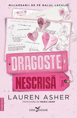 Dragoste nescrisă by Lauren Asher