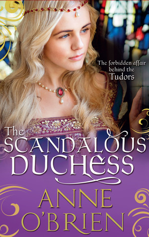 The Scandalous Duchess by Anne O'Brien