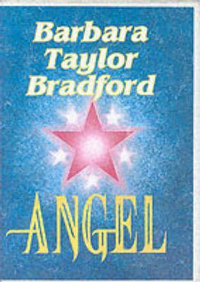 Angel by Barbara Taylor Bradford