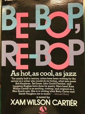 Be-Bop, Re-Bop by Xam Wilson Cartier