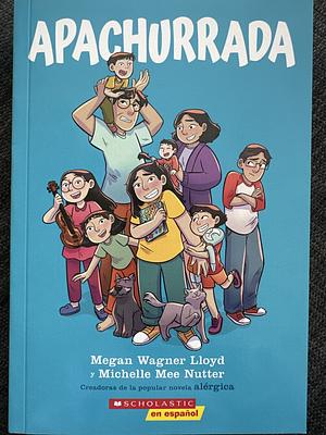 Apachurrada: Una Novela Gráfica (Squished: A Graphic Novel) by Megan Wagner Lloyd