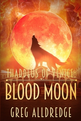 Blood Moon by Greg Alldredge