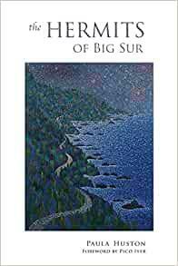 The Hermits of Big Sur by Paula Huston