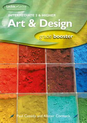 Intermediate 2 and Higher Art & Design Studies by Alistair Cormack, Paul Cassidy