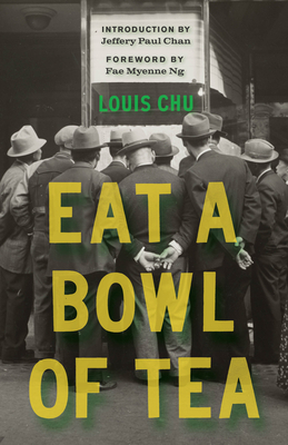 Eat a Bowl of Tea by Louis Chu