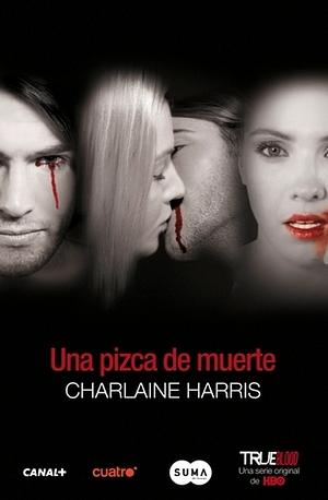 Una pizca de muerte by Charlaine Harris