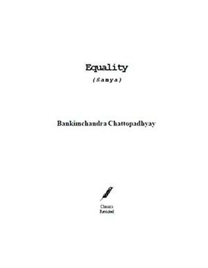 Equality by Bankim Chandra Chattopadhyay
