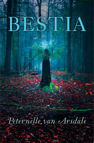 Bestia by Peternelle van Arsdale