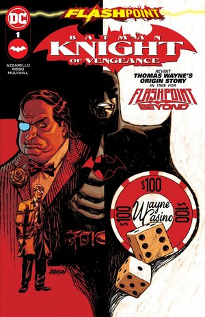 Flashpoint: Batman - Knight of Vengeance by Brian Azzarello