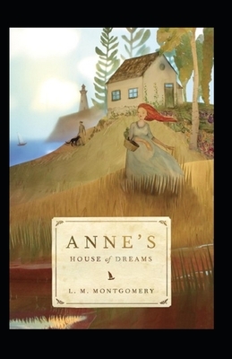 Anne's House of Dreams Annotated by L.M. Montgomery