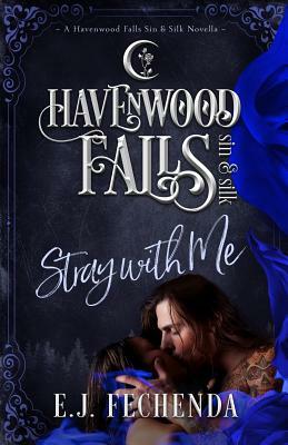 Stray With Me by Havenwood Falls Collective