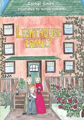The Lighthouse Family by Rachel Smith