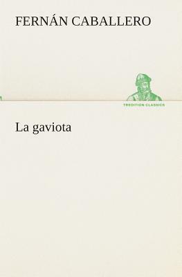 La Gaviota by Fernan Caballero