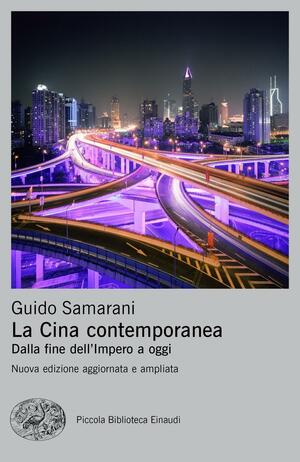 La Cina contemporanea: Dalla fine dell'Impero a oggi by Guido Samarani