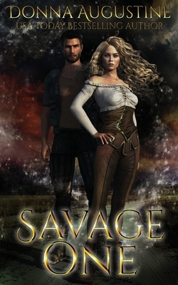 Savage One: Born Wild #2 by Donna Augustine