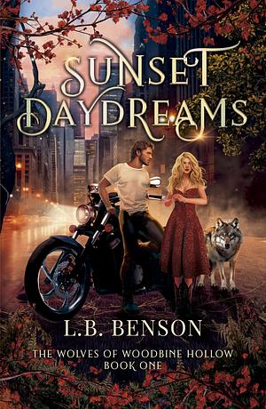 Sunset Daydreams by L.B. Benson