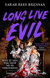 Long Live Evil by Sarah Rees Brennan