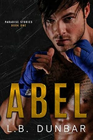 Abel by L.B. Dunbar