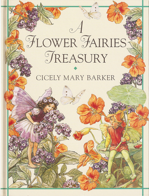 A Flower Fairies Treasury by Cicely Mary Barker