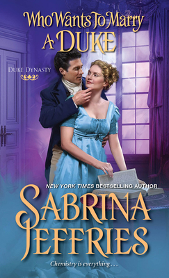 Who Wants to Marry a Duke: A Delightful Historical Regency Romance Book by Sabrina Jeffries
