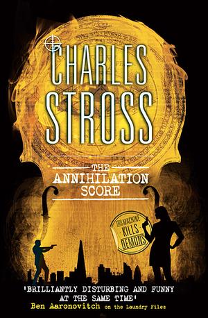 The Annihilation Score by Charles Stross