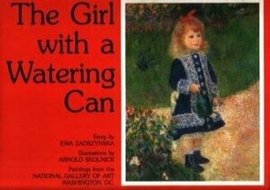 The Girl with a Watering Can by Arnold Skolnick, Ewa Zadrzynska