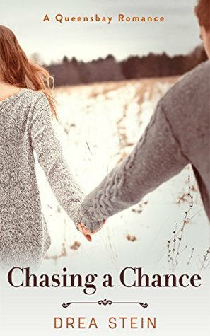 Chasing a Chance by Drea Stein
