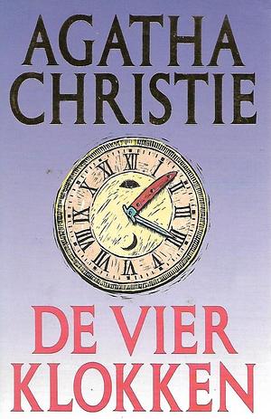 De vier klokken by Agatha Christie