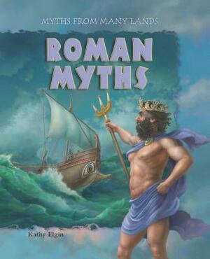 Roman Myths by Kathy Elgin