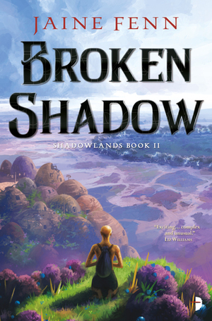 Broken Shadow by Jaine Fenn