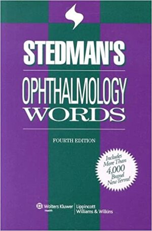 Stedman's Ophthalmology Words by Stedman's, Stedman's