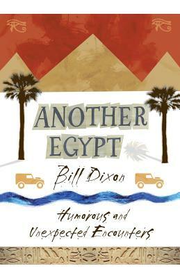 Another Egypt by Bill Dixon